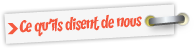Ce qu'ils disent de nous